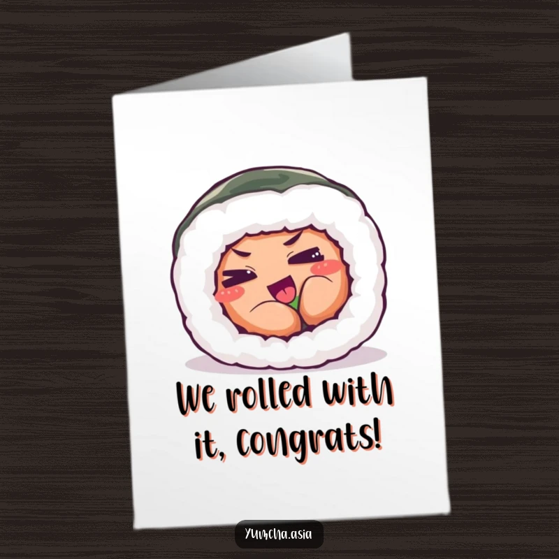 Funny Free Printable Congratulations Card showcasing a sushi roll straining with squinted eyes, celebrating success.