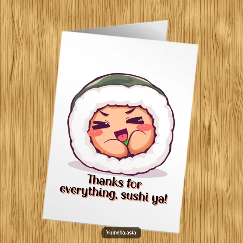 Funny Free Printable Thank You Card of a sushi roll with squinted eyes, working hard to say thank you.